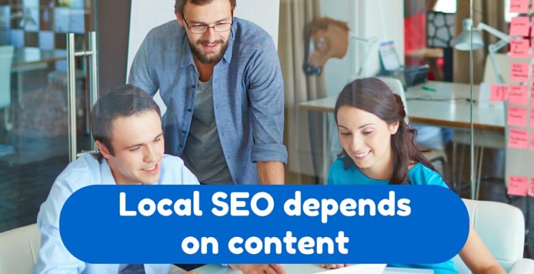 Local SEO depends on content